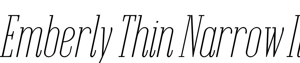 Emberly-Thin-Narrow-Italic font family download free
