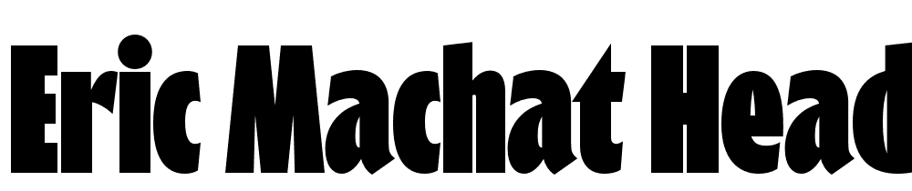 Eric-Machat-Headline-Black font family download free