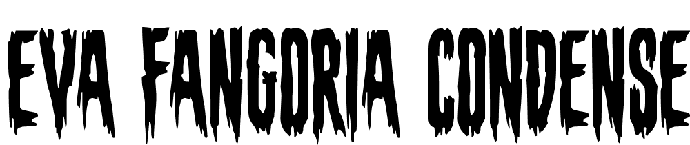 Eva-Fangoria-Condensed font family download free