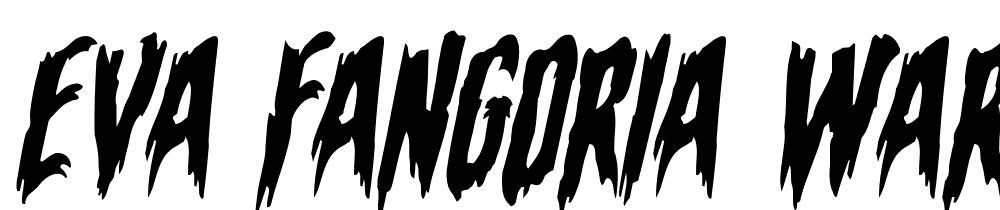 Eva-Fangoria-Warped-Italic font family download free