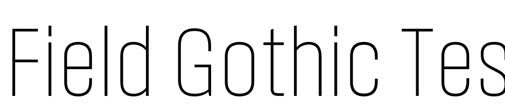 Field-Gothic-TEST-No.40-XLight-Cond font family download free