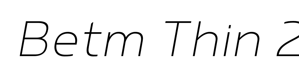  DEMO Betm Thin 2 Italic font family download free