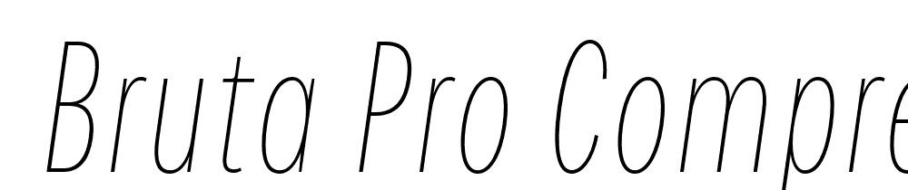  DEMO Bruta Pro Compressed Thin It Regular font family download free