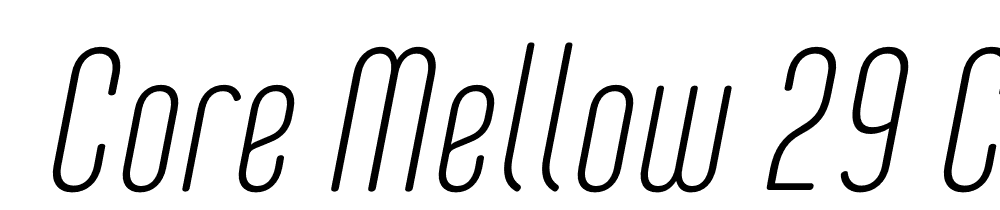  DEMO Core Mellow 29 Cp ExtraLight Italic font family download free