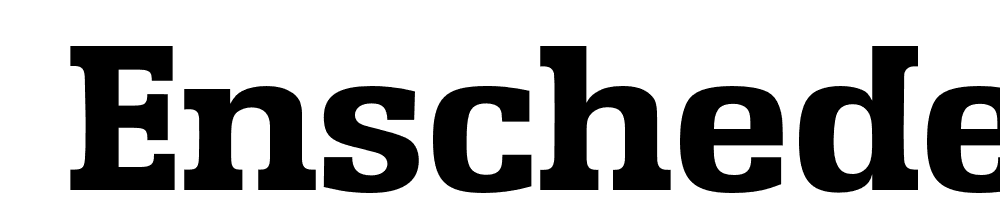  DEMO Enschede Serial Xbold Regular font family download free