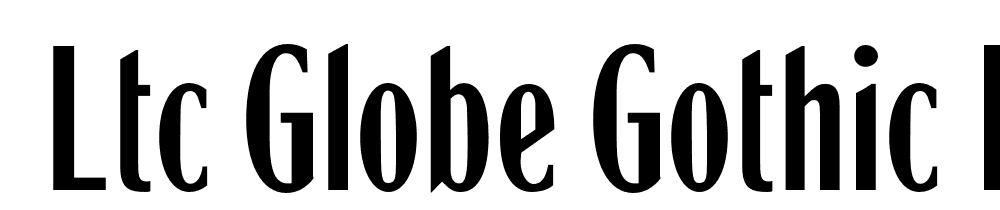  DEMO LTC Globe Gothic ExtraCondensed ExtraCondensed font family download free