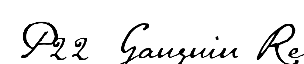  DEMO P22 Gauguin Regular font family download free