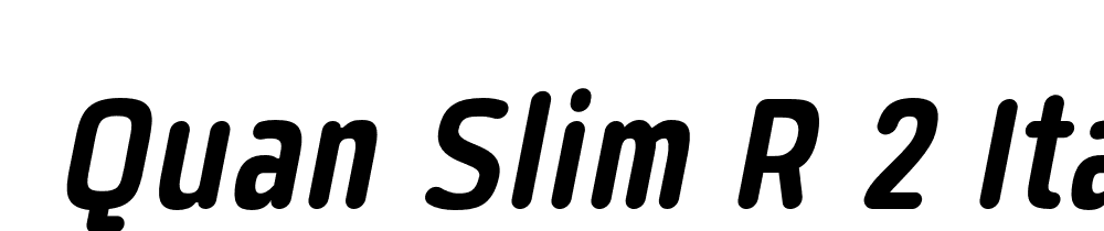  DEMO Quan Slim R 2 Italic font family download free