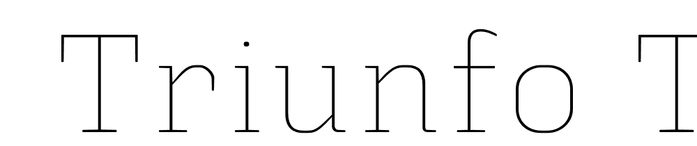  DEMO Triunfo Thin Thin font family download free