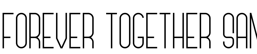 Forever-Together-Sans-Light font family download free