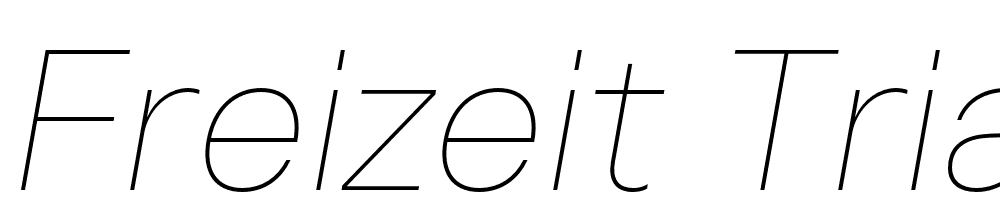 Freizeit-Trial-Thin-Slanted font family download free