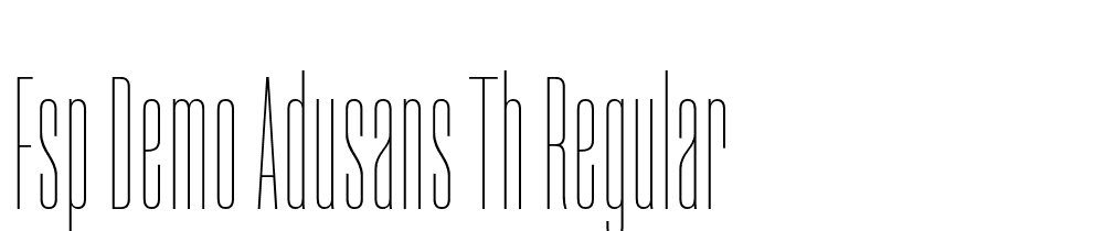 FSP DEMO AdUSans Th Regular font family download free