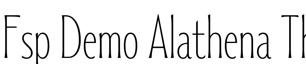 FSP DEMO Alathena Thin Regular font family download free