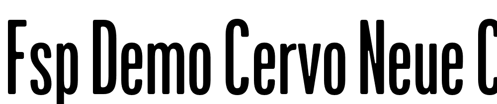 FSP DEMO Cervo Neue Con Light Regular font family download free