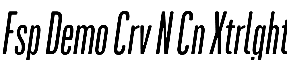 FSP DEMO Crv N Cn XtrLght tlc Regular font family download free