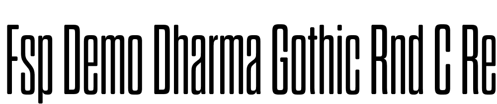 FSP DEMO Dharma Gothic Rnd C Regular font family download free