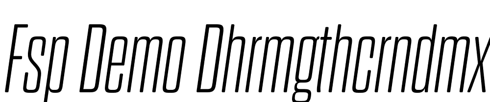 FSP DEMO DhrmGthcRndMxLght Italic font family download free