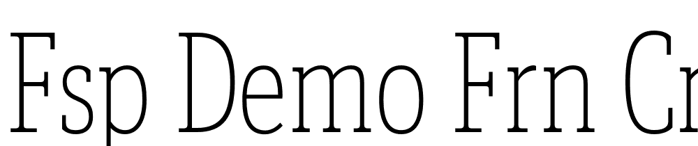 FSP DEMO Frn Cndnsd Thn Regular font family download free