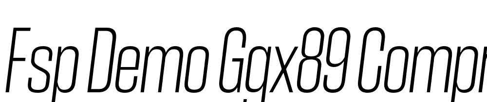 FSP DEMO GGX89 Compressed El Italic font family download free