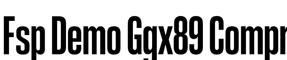 FSP DEMO GGX89 Compressed Rg Bold font family download free