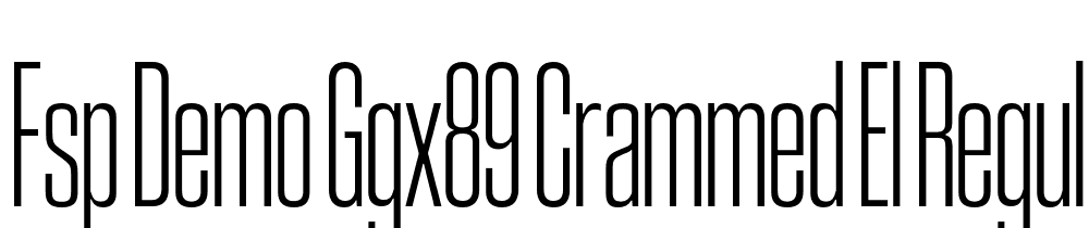 FSP DEMO GGX89 Crammed El Regular font family download free