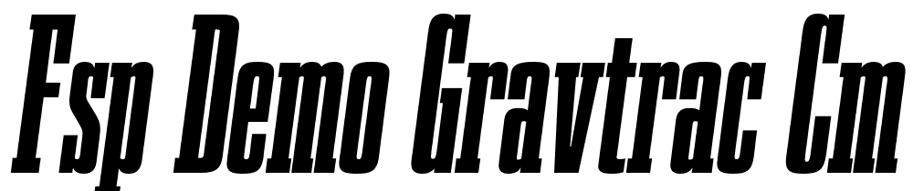 FSP DEMO Gravtrac Cm Hv Italic font family download free