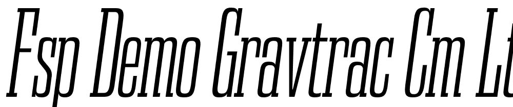 FSP DEMO Gravtrac Cm Lt Italic font family download free