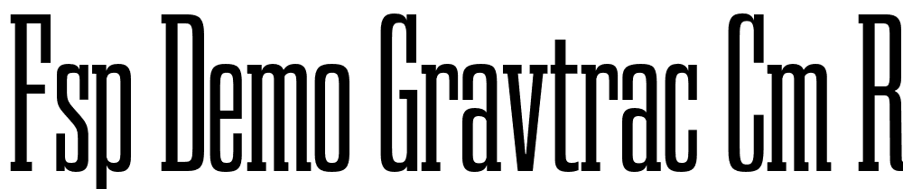 FSP DEMO Gravtrac Cm Rg Regular font family download free