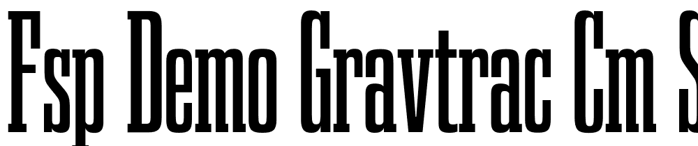 FSP DEMO Gravtrac Cm Sb Regular font family download free