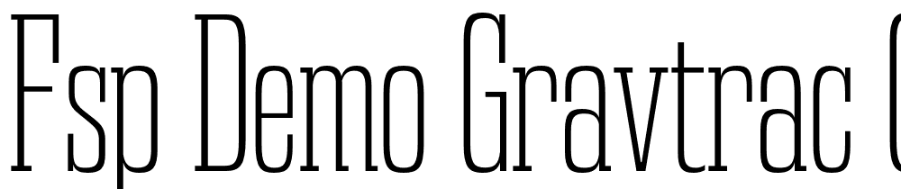 FSP DEMO Gravtrac Cp El Regular font family download free