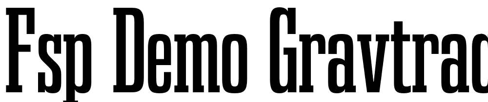 FSP DEMO Gravtrac Cp Sb Regular font family download free