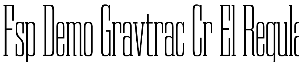 FSP DEMO Gravtrac Cr El Regular font family download free