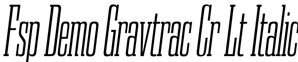 FSP DEMO Gravtrac Cr Lt Italic font family download free