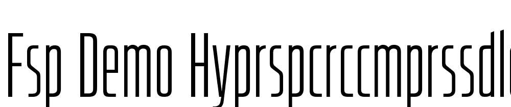 FSP DEMO HyprspcRcCmprssdLght Regular font family download free