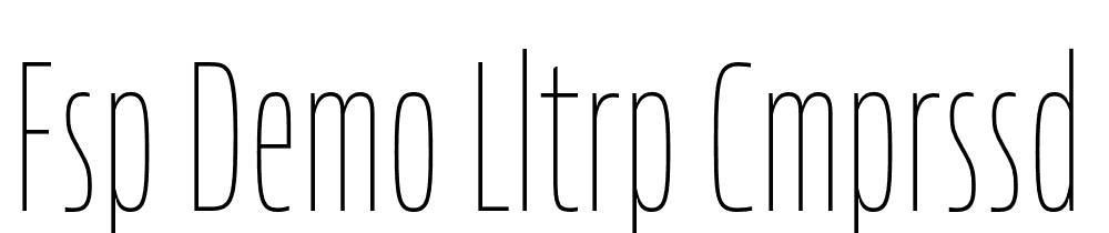 FSP DEMO lltrp Cmprssd Thn Regular font family download free