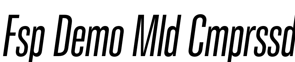 FSP DEMO Mld Cmprssd Smbld Italic font family download free