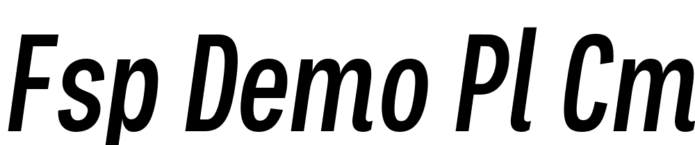 FSP DEMO Pl Cmprssd Mdm tlc Regular font family download free