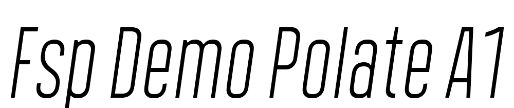 FSP DEMO Polate A1 Light Italic font family download free