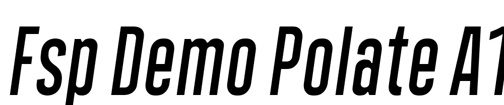 FSP DEMO Polate A1 Regular Italic font family download free