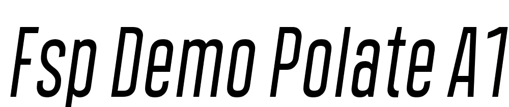 FSP DEMO Polate A1 SemiLight Italic font family download free