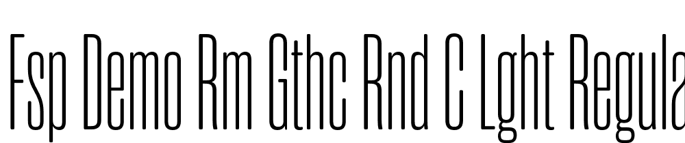 FSP DEMO Rm Gthc Rnd C Lght Regular font family download free