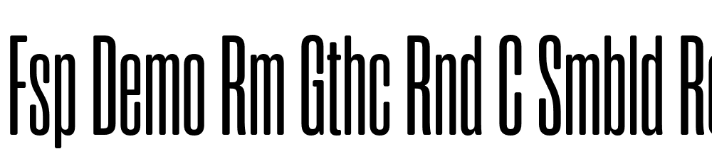 FSP DEMO Rm Gthc Rnd C SmBld Regular font family download free