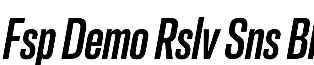 FSP DEMO Rslv Sns Bld Cn t Regular font family download free