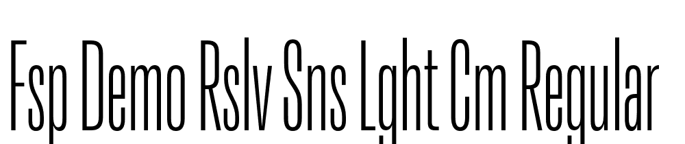 FSP DEMO Rslv Sns Lght Cm Regular font family download free