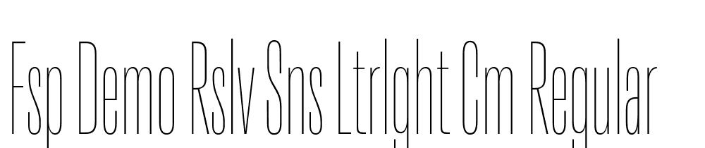 FSP DEMO Rslv Sns ltrlght Cm Regular font family download free