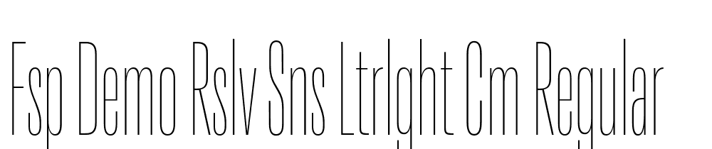 FSP DEMO Rslv Sns ltrlght Cm Regular font family download free