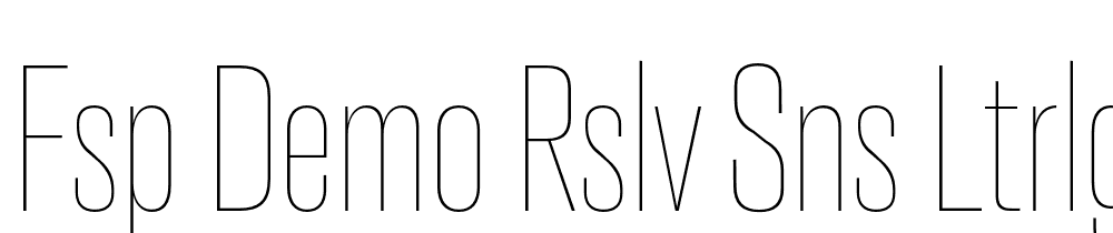 FSP DEMO Rslv Sns ltrlght Cn Regular font family download free