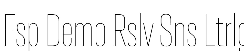 FSP DEMO Rslv Sns ltrlght Cn Regular font family download free