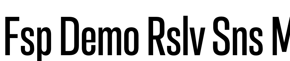 FSP DEMO Rslv Sns Mdm Cn Regular font family download free