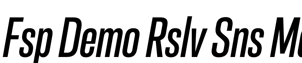 FSP DEMO Rslv Sns Mdm Cn t Regular font family download free